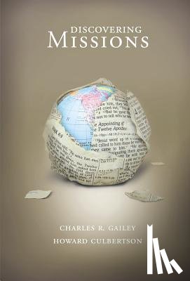Gailey, Charles R. - Discovering Missions