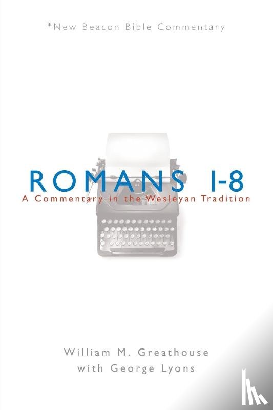 Greathouse, William M - Romans 1-8