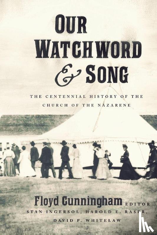  - Our Watchword and Song