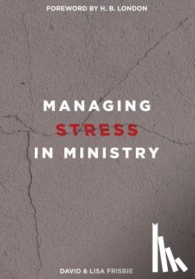 Frisbie, David - Managing Stress in Ministry