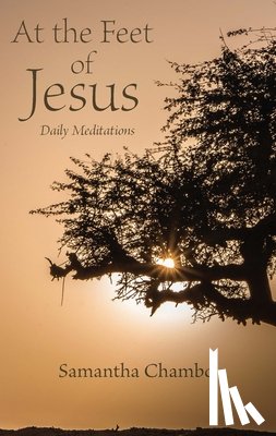 Chambo, Samantha - At the Feet of Jesus