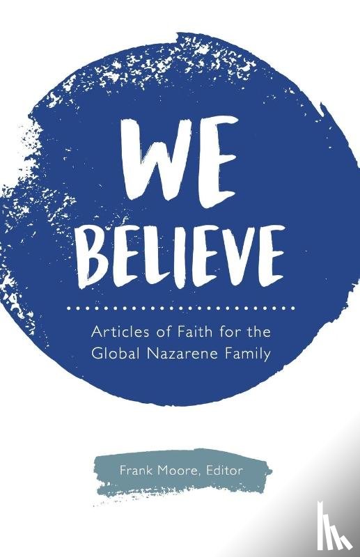 Moore, Frank - We Believe
