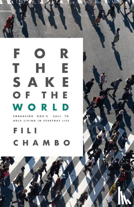 Chambo, Fili - For the Sake of the World
