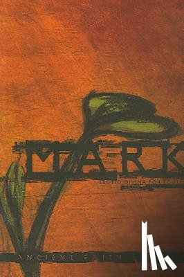 Moretz, Jim - Mark: Lectio Divina for Youth