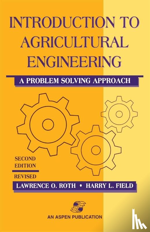 Field, Harry L., Roth, Lawrence O. - Introduction to Agricultural Engineering