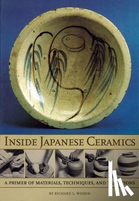 Wilson, Richard L. - Inside Japanese Ceramics