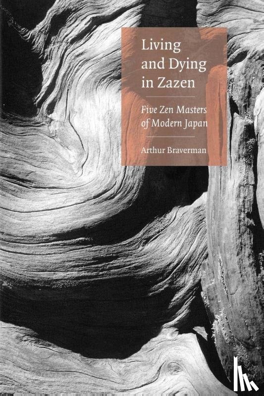 Braverman, Arthur - Braverman, A: Living and Dying in Zazen