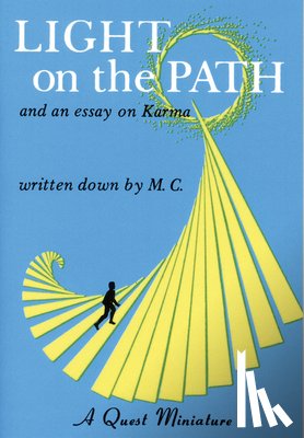 Collins, Mabel - Light on the Path: And an Essay on Karma