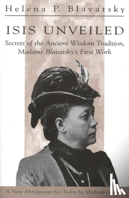 Blavatsky, H. P. (H. P. Blavatsky) - Isis Unveiled