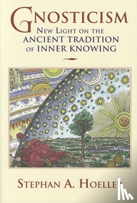 Stephan A. Hoeller - Gnosticism