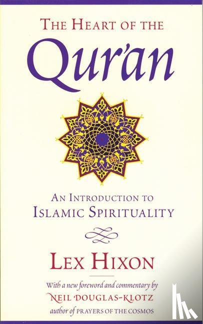 Hixon, Lex - Hixon, L: Heart of the Qur'an