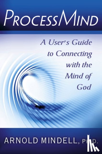 Mindell, Arnold (Arnold Mindell) - Processmind