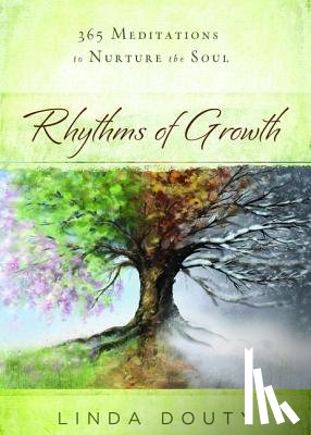 Douty, Linda - Rhythms of Growth: 365 Meditations to Nurture the Soul