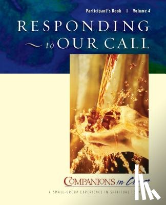 Dawson, Gerritt Scott - Responding to Our Call Participant's Book Vol 4: Companions in Christ