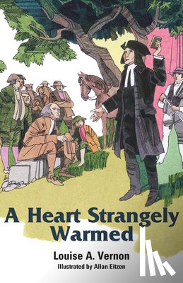 Vernon, Louise A. - A Heart Strangely Warmed