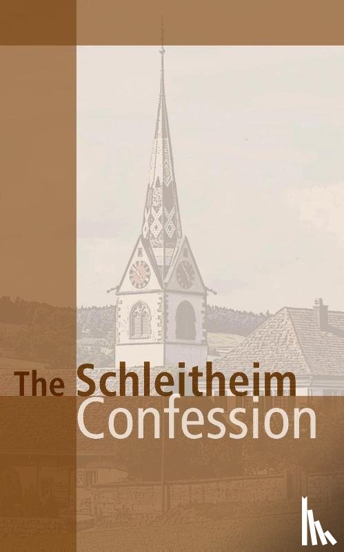 Yoder, John Howard - Schleitheim Confession