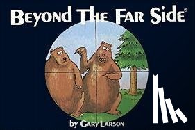 Larson, Gary - Beyond The Far Side®