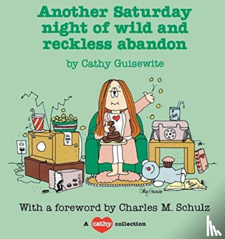 Guisewite, Cathy - Another Saturday Night of Wild and Reckless Abandon