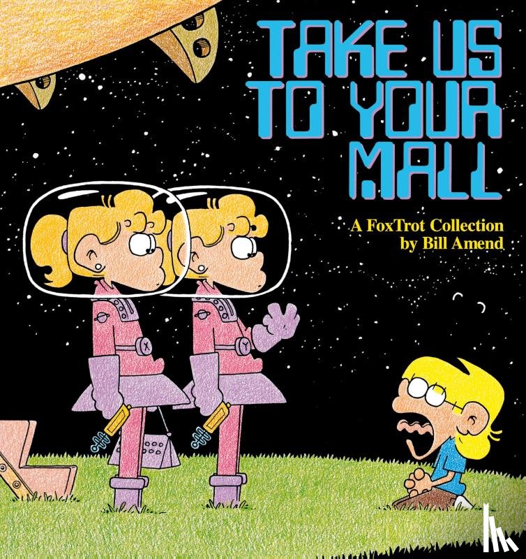 Amend, Bill - Take Us to Your Mall