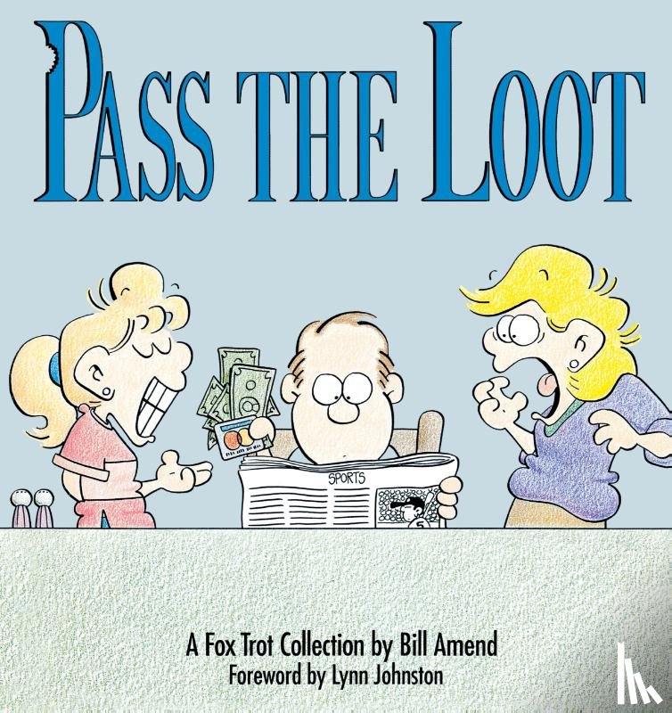 Amend, Bill - Pass the Loot