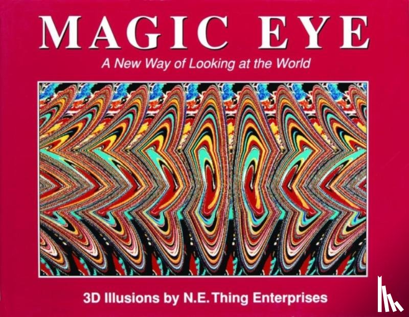 Smith, Cheri - Magic Eye: A New Way of Looking at the World