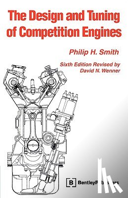 Smith, Philip H. - The Design and Tuning of Competition Engines