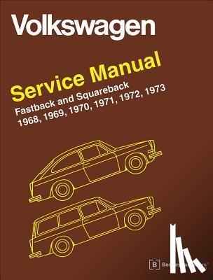 Volkswagen Of America - Volkswagen FastBack and Squareback (Type 3) Service Manual: 1968-1973