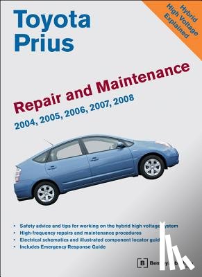 Bentley Publishers - Toyota Prius Repair and Maintenance Manual: 2004-2008