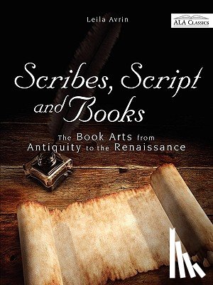 Avrin, Leila - Scribes, Script and Books