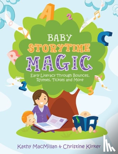 MacMillan, Kathy, Kirker, Christine - Baby Storytime Magic