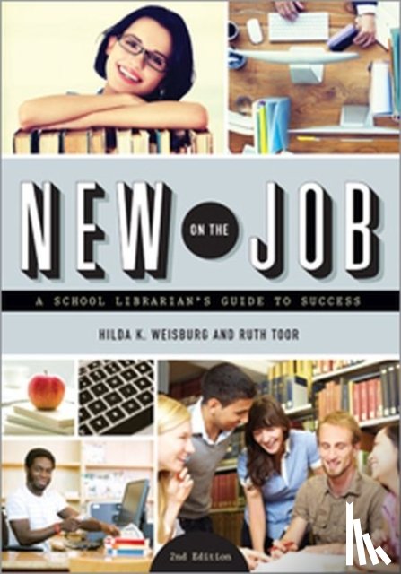 Weisburg, Hilda K., Toor, Ruth - New on the Job