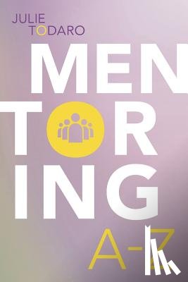Todaro, Julie - Mentoring A-Z