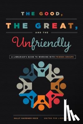 Reed, Sally Gardner - The Good, the Great, and the Unfriendly