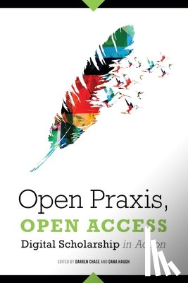 Chase, Darren, Haugh, Dana - Open Praxis, Open Access