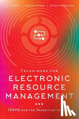 Emery, Jill - Techniques for Electronic Resource Management