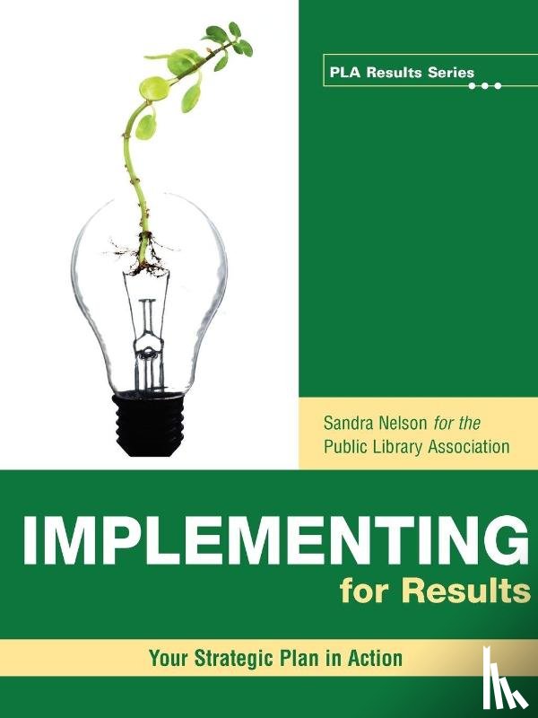 Nelson, Sandra S. - Implementing for Results