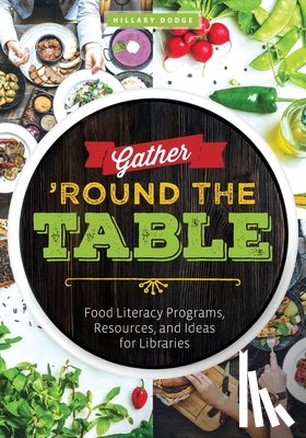 Dodge, Hillary - Gather ‘Round the Table