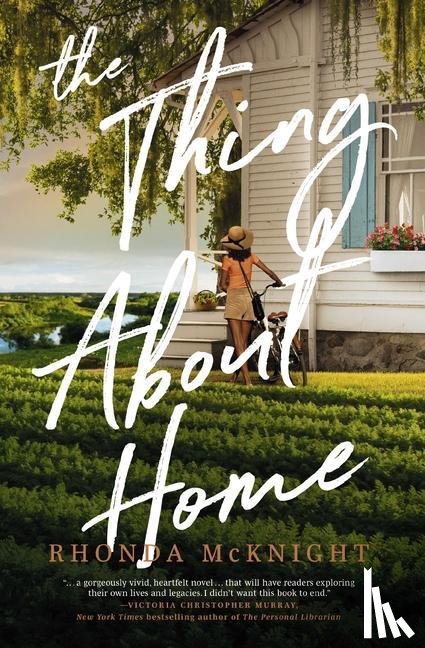 McKnight, Rhonda - The Thing About Home
