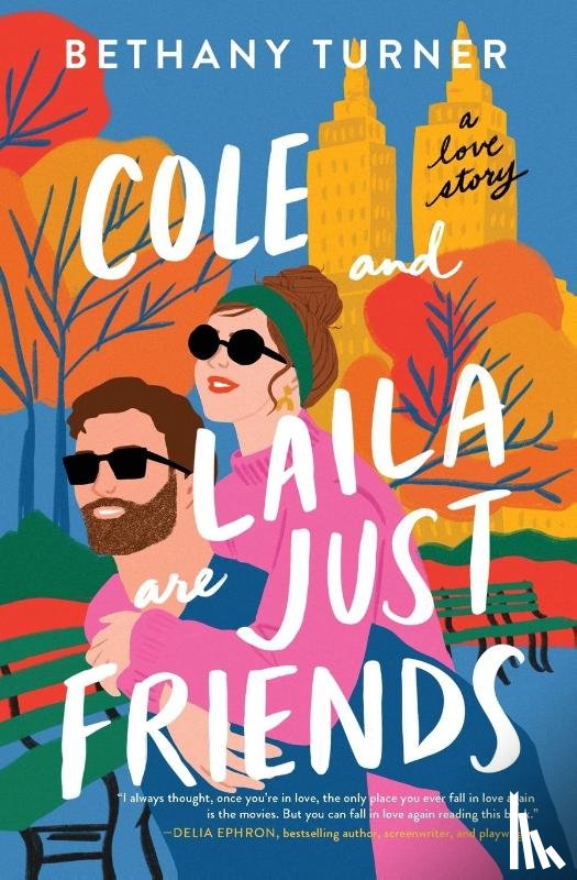 Turner, Bethany - Cole and Laila Are Just Friends