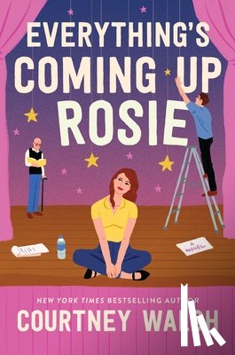 Walsh, Courtney - Everything's Coming Up Rosie