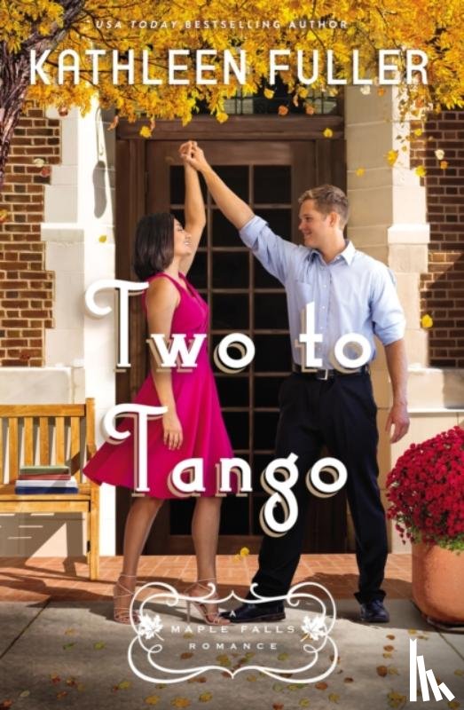 Fuller, Kathleen - 2 TO TANGO