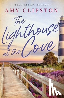 Clipston, Amy - The Lighthouse at the Cove