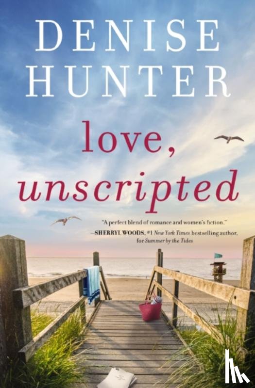 Hunter, Denise - Love, Unscripted