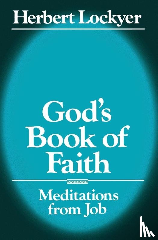 Lockyer, Herbert - God's Book of Faith