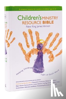 Thomas Nelson - Children's Ministry Resource Bible-NKJV: Helping Children Grow in the Light of God's Word