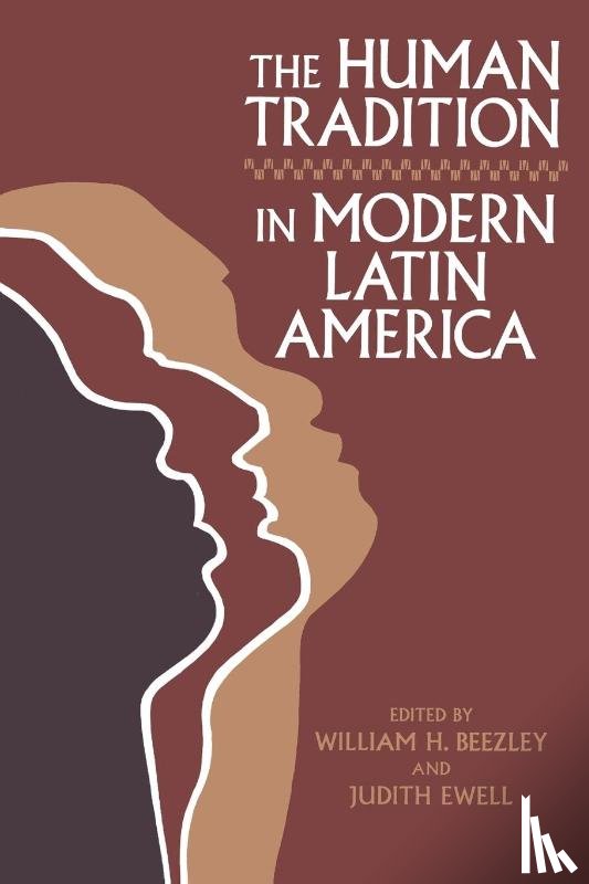  - The Human Tradition in Modern Latin America