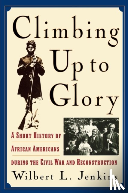 Jenkins, Wilbert L. - Climbing Up to Glory