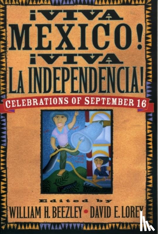  - AViva MZxico! AViva la Independencia!