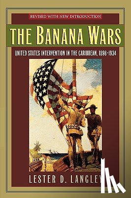 Langley, Lester D. - The Banana Wars