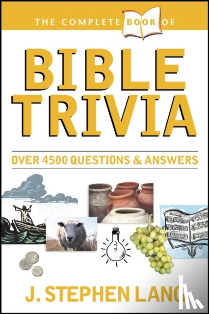 J. Stephen Lang - The Complete Book of Bible Trivia
